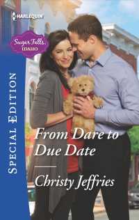 From Dare to Due Date (Harlequin Special Edition)