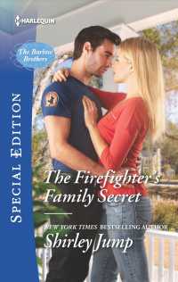 The Firefighter's Family Secret (Harlequin Special Edition)