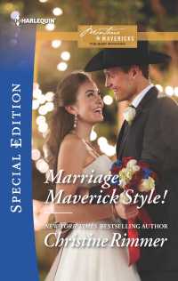 Marriage, Maverick Style! (Harlequin Special Edition) （Special）