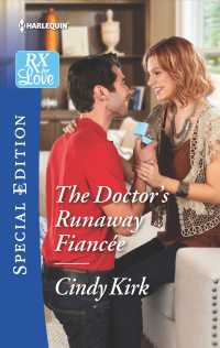 The Doctor's Runaway Fiancee (Harlequin Special Edition)