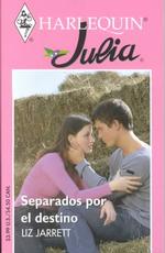 Separados Por El Destino (Harlequin Julia (Spanish))