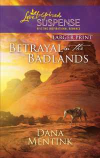 Betrayal in the Badlands (Larger Print Steeple Hill Love Inspired Suspense) （LGR）