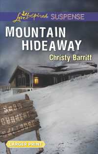 Mountain Hideaway (Love Inspired Suspense (Large Print)) （LGR）