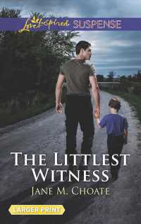 The Littlest Witness (Love Inspired Suspense (Large Print)) （LGR）