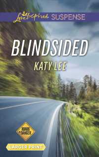 Blindsided (Love Inspired Suspense (Large Print)) （LGR）