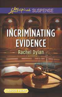 Incriminating Evidence (Love Inspired Suspense (Large Print)) （LGR）