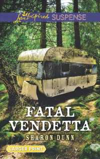 Fatal Vendetta (Love Inspired Suspense (Large Print)) （LGR）