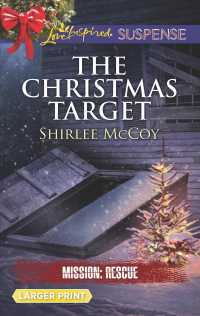The Christmas Target (Love Inspired Suspense (Large Print)) （LGR）