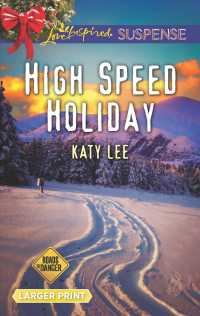 High Speed Holiday (Love Inspired Suspense (Large Print)) （LGR）