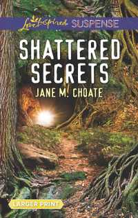 Shattered Secrets (Love Inspired Suspense (Large Print)) （LGR）