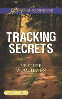 Tracking Secrets (Love Inspired Suspense (Large Print)) （LGR）