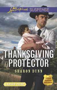 Thanksgiving Protector (Love Inspired Suspense (Large Print)) （LGR）