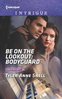 Be on the Lookout : Bodyguard (Harlequin Intrigue Series)