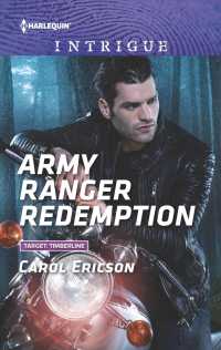 Army Ranger Redemption (Harlequin Intrigue Series)