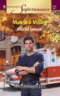 Man in a Million: the Men of Maple Hill (Harlequin Superromance No. 1172)