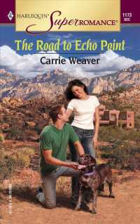 The Road to Echo Point (Harlequin Superromance)