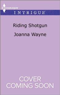 Riding Shotgun (Harlequin Intrigue Series)