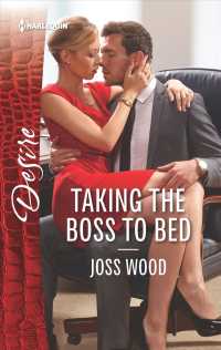 Taking the Boss to Bed (Harlequin Desire)