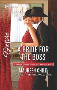 A Bride for the Boss (Harlequin Desire)