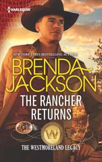 The Rancher Returns (Harlequin Desire)