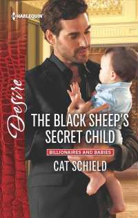 The Black Sheep's Secret Child (Harlequin Desire)