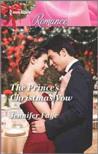 The Prince's Christmas Vow (Harlequin Romance) （LGR）