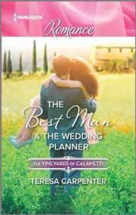 The Best Man & the Wedding Planner (Harlequin Romance) （LGR）