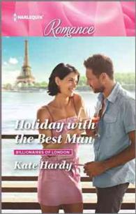 Holiday with the Best Man (Harlequin Romance) （LGR）