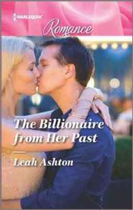 The Billionaire from Her Past (Harlequin Romance) （LGR）