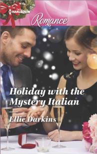 Holiday with the Mystery Italian (Harlequin Romance) （LGR）