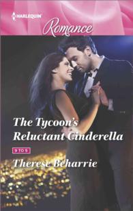 The Tycoon's Reluctant Cinderella (Harlequin Romance) （LGR）