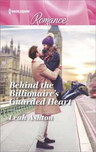 Behind the Billionaire's Guarded Heart (Harlequin Romance) （LGR）
