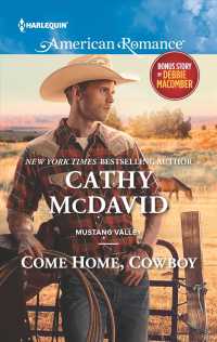 Come Home, Cowboy (Harlequin Western Romance)
