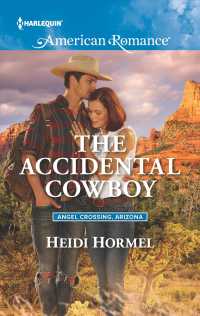 The Accidental Cowboy (Harlequin Western Romance)