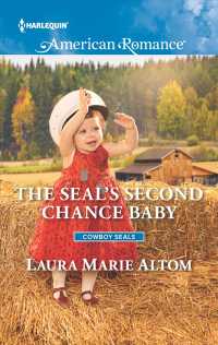 The SEAL's Second Chance Baby (Harlequin Western Romance)