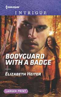 Bodyguard with a Badge (Harlequin Intrigue (Larger Print)) （LGR）
