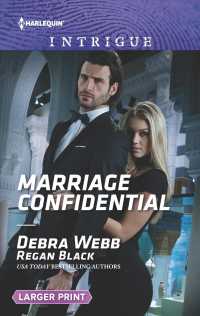 Marriage Confidential (Harlequin Intrigue (Larger Print)) （LGR）