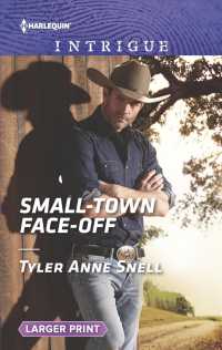 Small-Town Face-Off (Harlequin Intrigue (Larger Print)) （LGR）