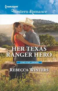 Her Texas Ranger Hero (Harlequin Western Romance)