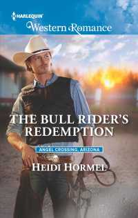 The Bull Rider's Redemption (Harlequin Western Romance)
