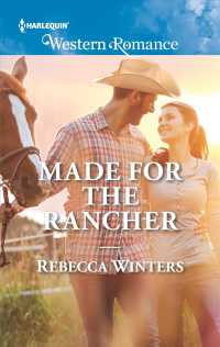 Made for the Rancher (Harlequin Western Romance)