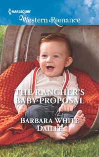 The Rancher's Baby Proposal (Harlequin Western Romance)