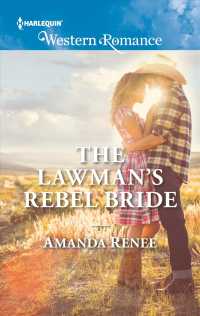 The Lawman's Rebel Bride (Harlequin Western Romance)