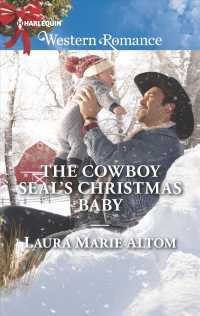The Cowboy Seal's Christmas Baby (Harlequin Western Romance)