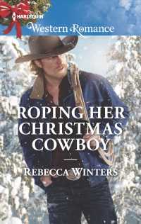Roping Her Christmas Cowboy (Harlequin Western Romance)