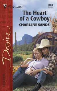 The Heart of a Cowboy (Harlequin Desire)