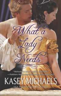 What a Lady Needs (Hqn)
