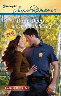 Bone Deep (Harlequin Super Romance (Larger Print)) （LGR）