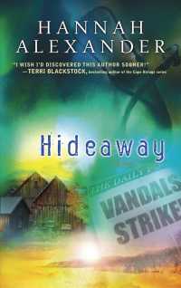 Hideaway (Hideaway, Book 1)