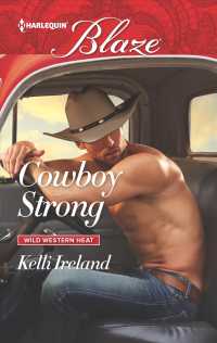 Cowboy Strong (Harlequin Blaze)